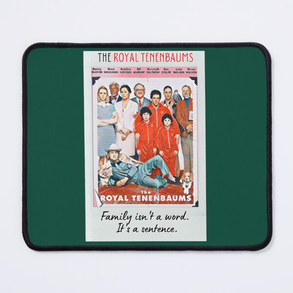 Item preview, the royal tenenbaums   ﻿﻿the royal tenenbaums Quote     designed and sold by Disocods.