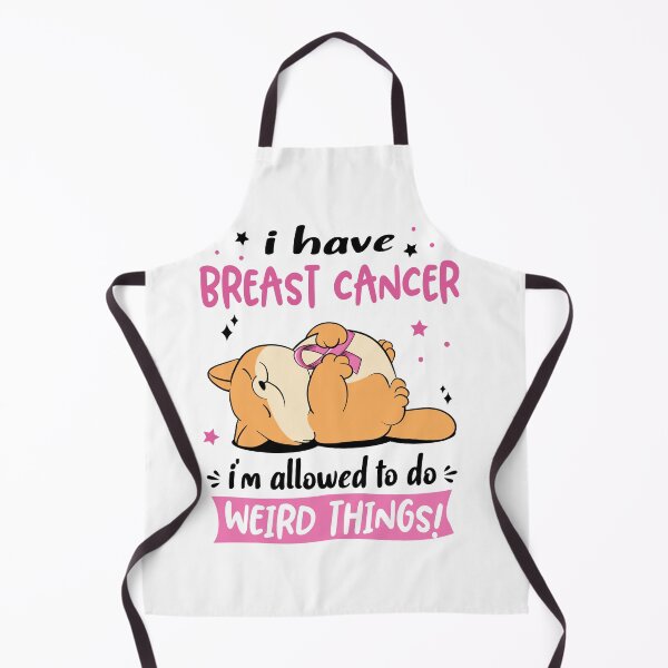 Item preview, Breast Cancer Awareness Funny I have Breast Cancer i'm allowed to do Weird Things! designed and sold by JanetShop809.