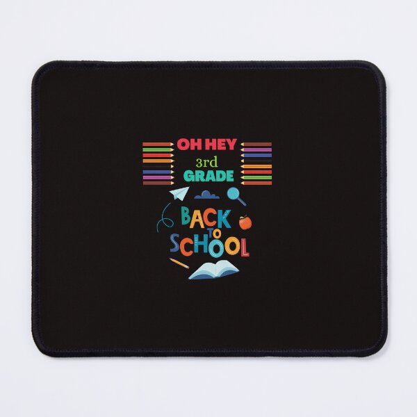 Item preview, Oh Hey 3rd Grade Back To School designed and sold by Quirky Dez.