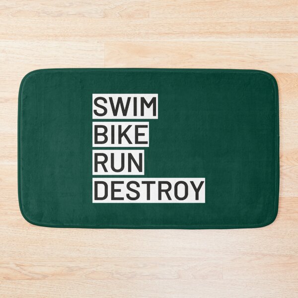 Item preview, Swim Bike Run Destroy   designed and sold by BernardDuncan.