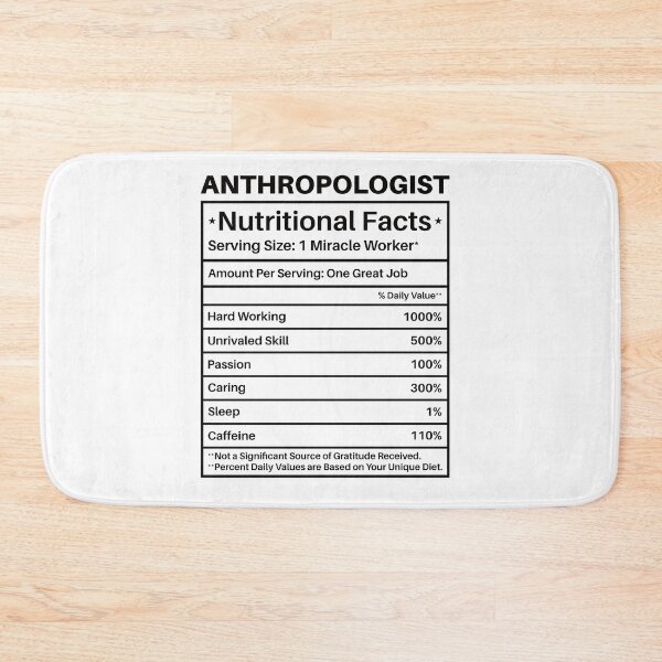 Item preview, Anthropologist Nutritional Facts: Funny Anthropology Gift designed and sold by Adexyl.
