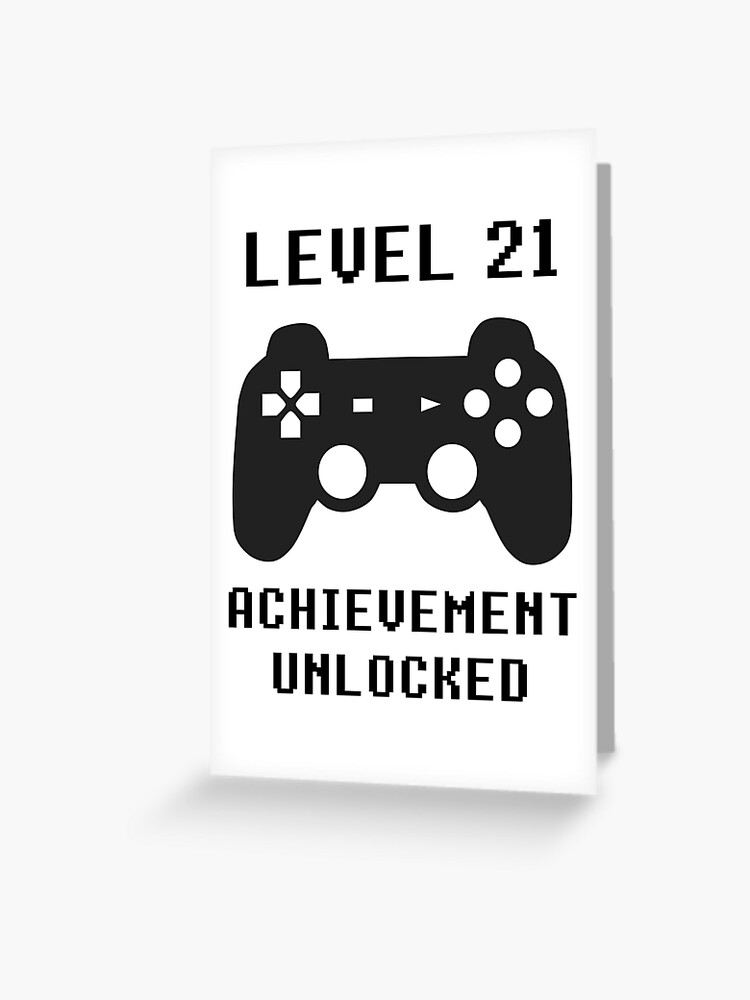 Carte De Vœux Level 21 Achievement Unlocked Controleur Retro Jeux Video 21e Anniversaire Par Geekydesigner Redbubble