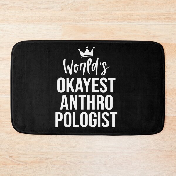 Item preview, World's Okayest Anthropologist: Funny Anthropology Gift designed and sold by Adexyl.