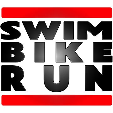 SWIM BIKE RUN TRIATHLON Poster for Sale by BernardDuncan Redbubble