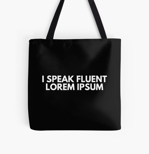I Speak Fluent Lorem Ipsum All Over Print Tote Bag