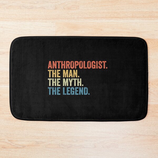 Item preview, Anthropologist The Man The Myth The Legend: Funny Anthropology Gift designed and sold by Adexyl.