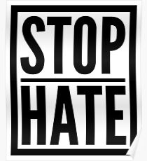 stop hate Poster