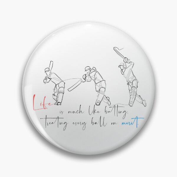 Item preview, One continuous line art cricket batting quote Life is much like batting, treating every ball on merit. designed and sold by scribblelife.