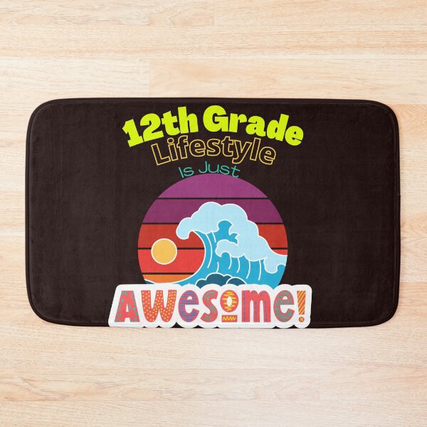 Item preview, 12th Grade Lifestyle Is Just Awesome designed and sold by Quirky Dez.