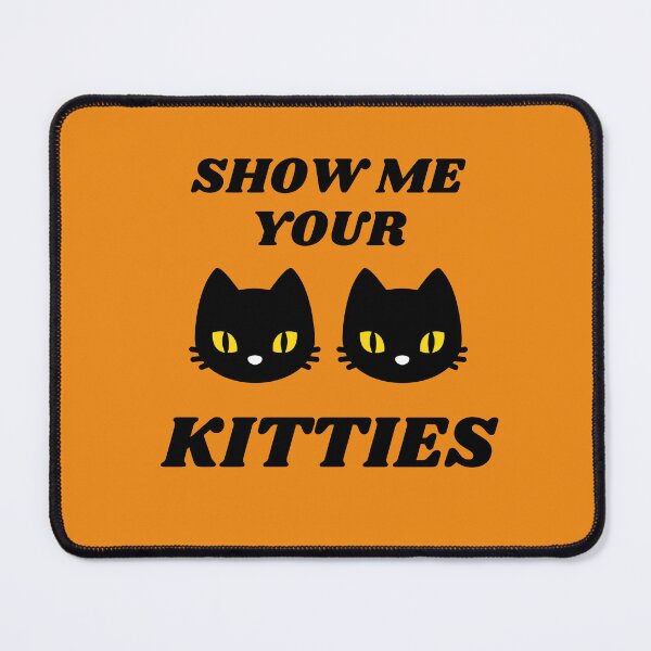 Item preview, Show me your Kitties funny Halloween joke Black Cats designed and sold by tbunks.