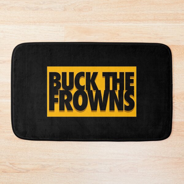 Item preview, BUCK THE FROWNS (*ORIGINAL DESIGN*) designed and sold by crowbarr.