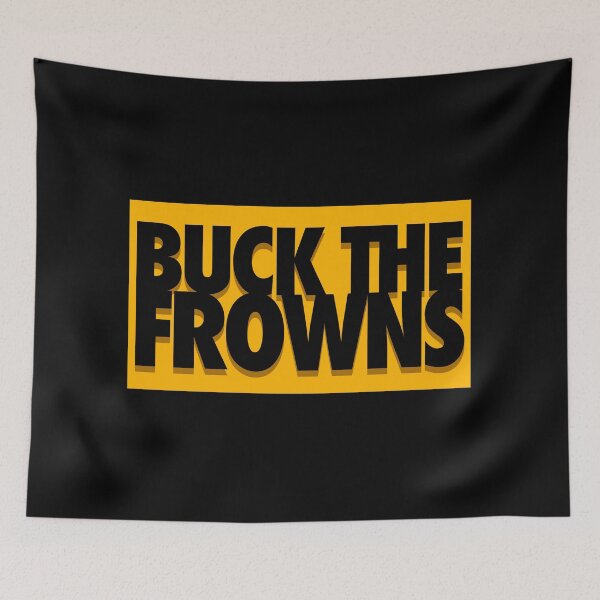 Item preview, BUCK THE FROWNS (*ORIGINAL DESIGN*) designed and sold by crowbarr.