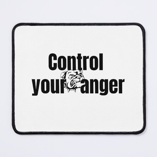 Item preview, Control Your Anger designed and sold by mericka.