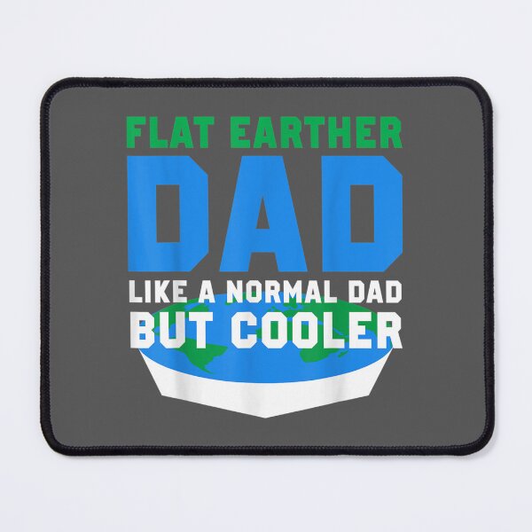 Item preview, Mens Funny Flat Earther Dad designed and sold by lywiduboho.