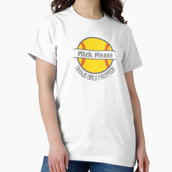 Pitch, Please - Navajo Girls Fastpitch - Spirit Wear Classic T-Shirt