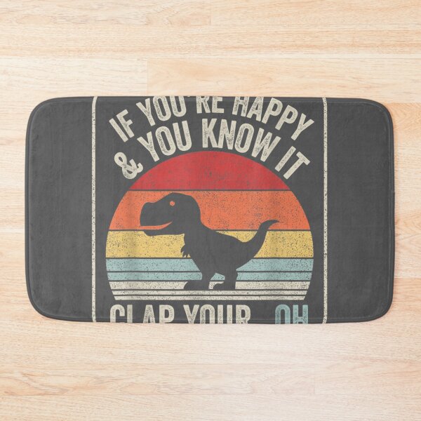 Item preview, Vintage Retro If You're Happy and You Know It T-Rex Dinosaur designed and sold by lywiduboho.