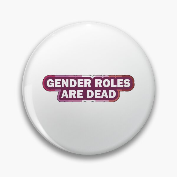 Item preview, Gender Roles Are Dead LGBT Lesbian designed and sold by LGBT-Art-Design.
