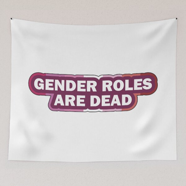 Item preview, Gender Roles Are Dead LGBT Lesbian designed and sold by LGBT-Art-Design.