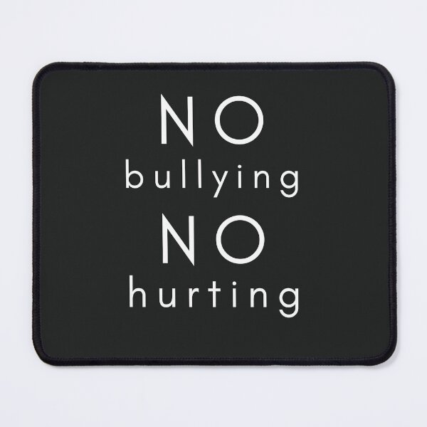 Item preview, NO bullying NO hurting designed and sold by pookamon14.