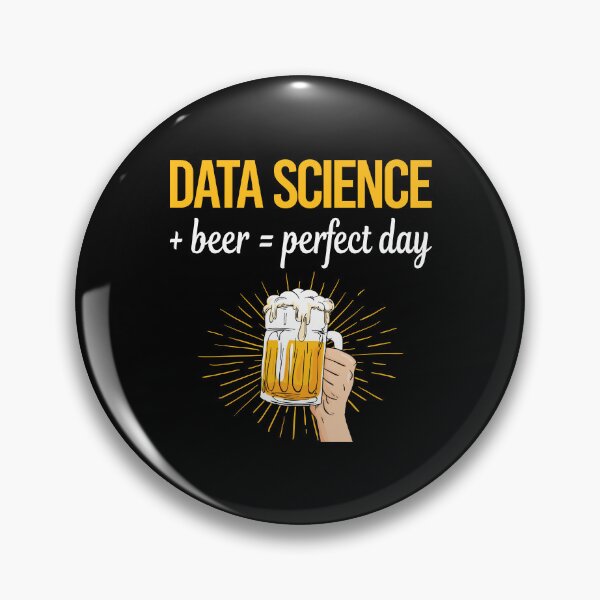 Item preview, Beer Perfect Day Data Science designed and sold by WigglesDailey.