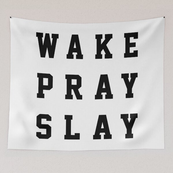 Item preview, WAKE PRAY SLAY designed and sold by limitlezz.