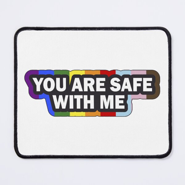 Item preview, You are Safe With Me LGBT All Flag designed and sold by LGBT-Art-Design.