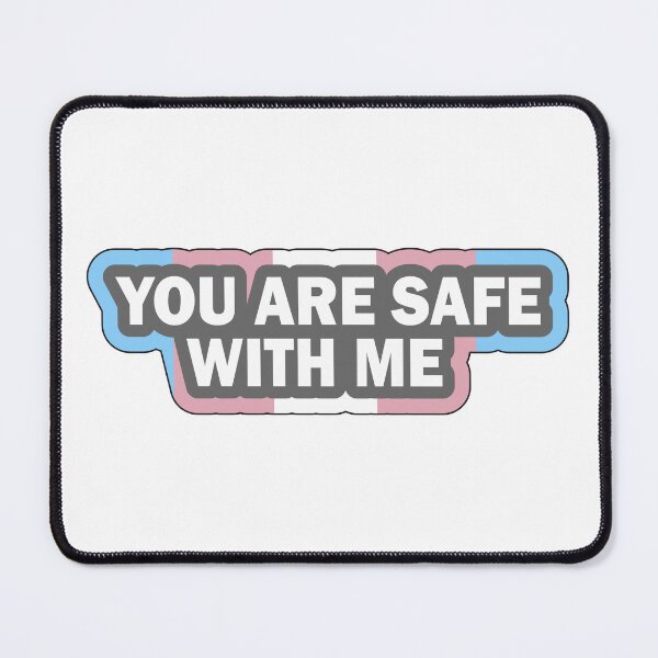 Item preview, You are Safe With Me LGBT Transgender designed and sold by LGBT-Art-Design.