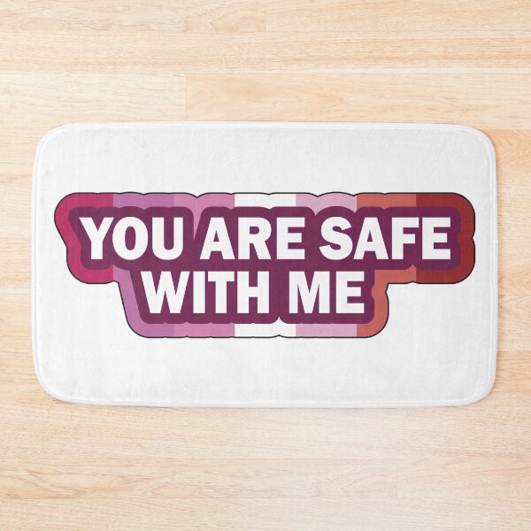 Item preview, You are Safe With Me LGBT Lesbian designed and sold by LGBT-Art-Design.