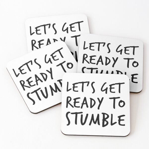 Item preview, Let's Get Ready To Stumble. Funny Wine Lover Quote. designed and sold by That Cheeky Tee.