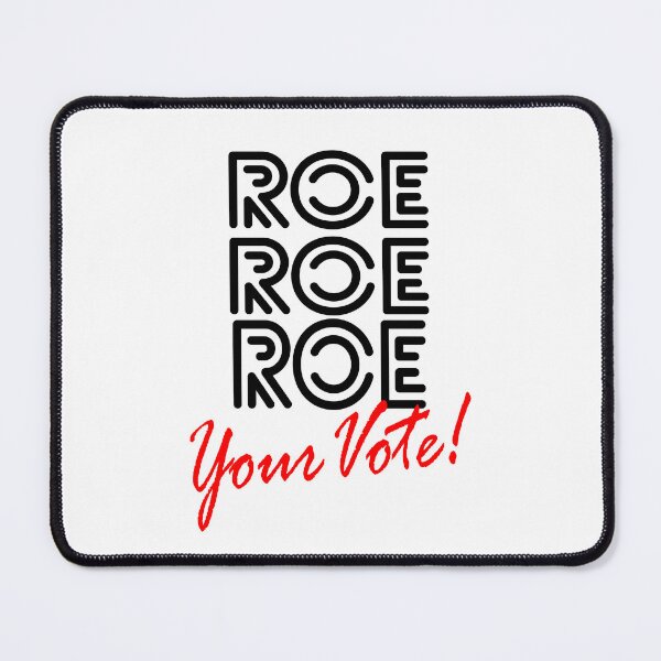 Item preview, Roe Roe Roe Your Vote designed and sold by BuxomBabe21.