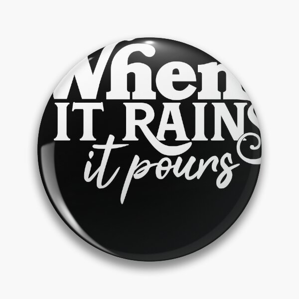 Item preview, When It Rains It Pours Classic designed and sold by AmandaDrape.