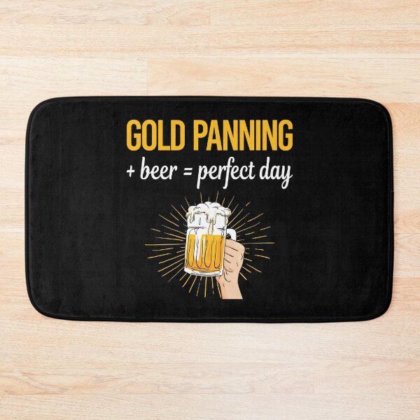 Item preview, Beer Perfect Day Gold Panning Panner designed and sold by WigglesDailey.