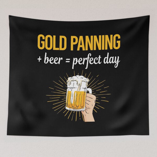 Item preview, Beer Perfect Day Gold Panning Panner designed and sold by WigglesDailey.