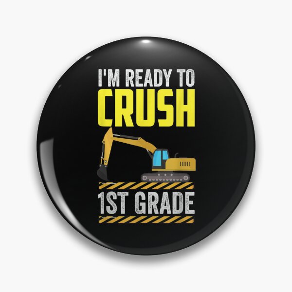 Item preview, I'm Ready To Crush 1st Grade Construction Excavator designed and sold by Ralphreid.