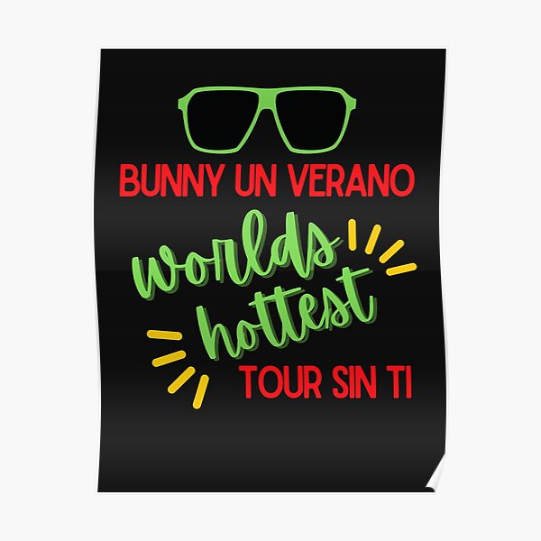 Bad bunny world's hottest tour stadium 2022  Poster for Sale by  xujticfjt36