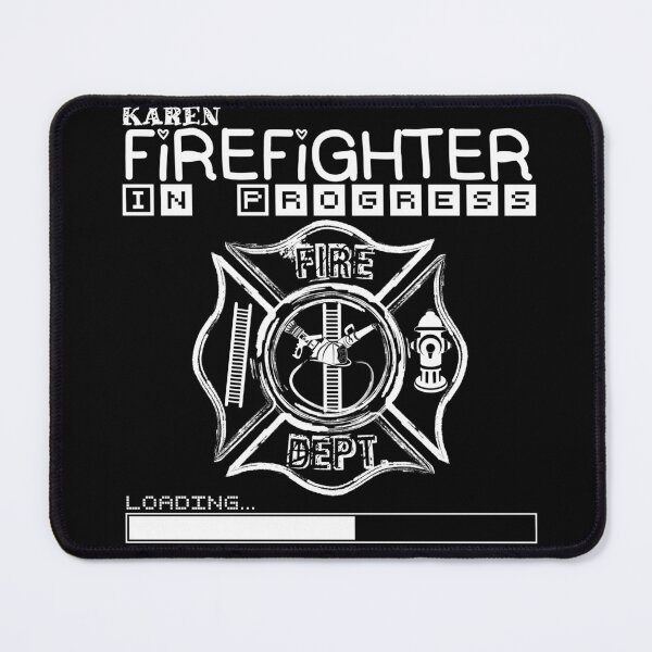 Item preview, Karen | FIREFIGHTER in Progress | Future Firefighter designed and sold by Loving-school.