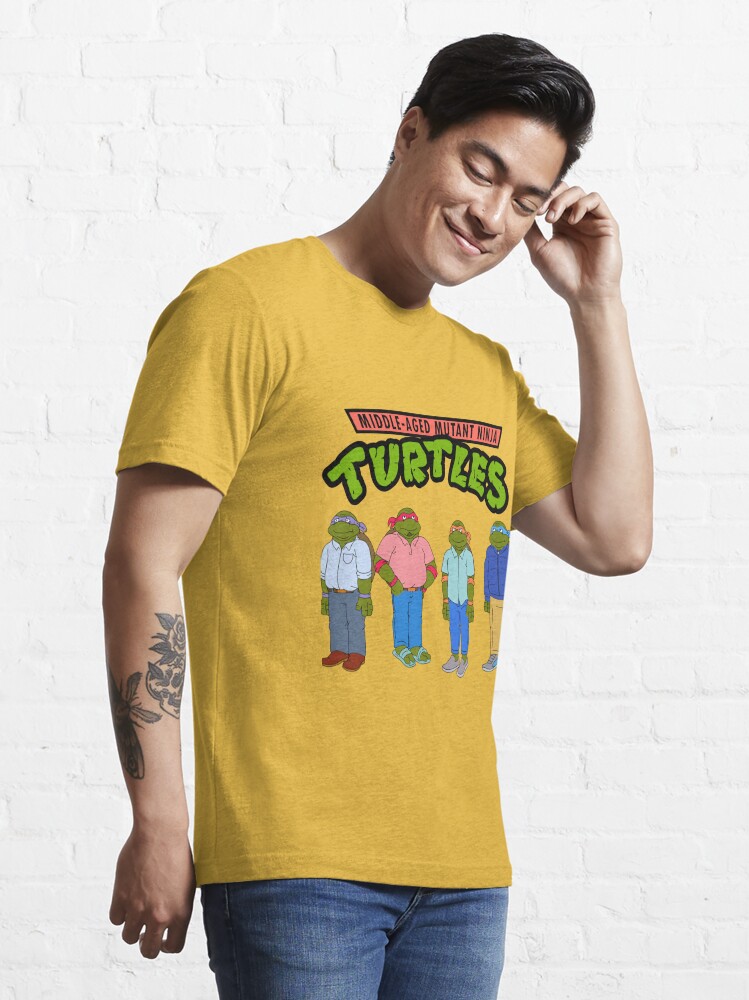 Middle aged mutant ninja Turtles funny T-shirt – Emilytees – Shop