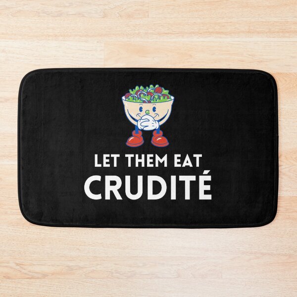 Item preview, Let Them Eat Crudite Meme Graphic | PA Senate | Political Humor designed and sold by KonnichiwaStore.
