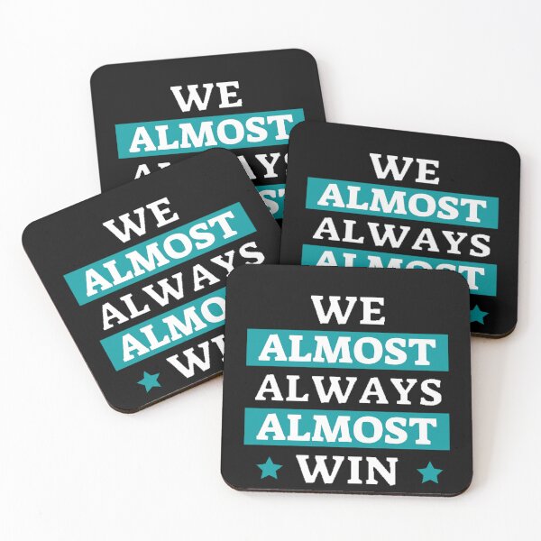 Item preview, We Almost Always Almost Win designed and sold by beer Sheva.