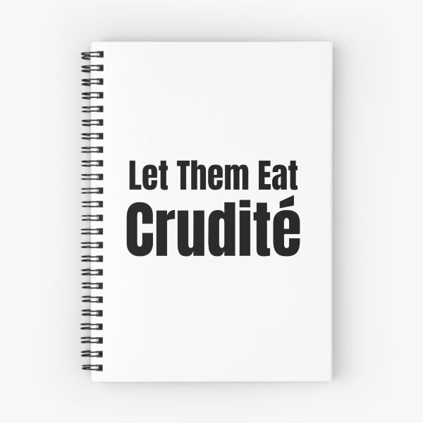 Item preview, Let Them Eat Crudite Meme Text | PA Senate | Political Humor designed and sold by KonnichiwaStore.