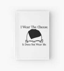 I Wear The Cheese Hardcover Journal