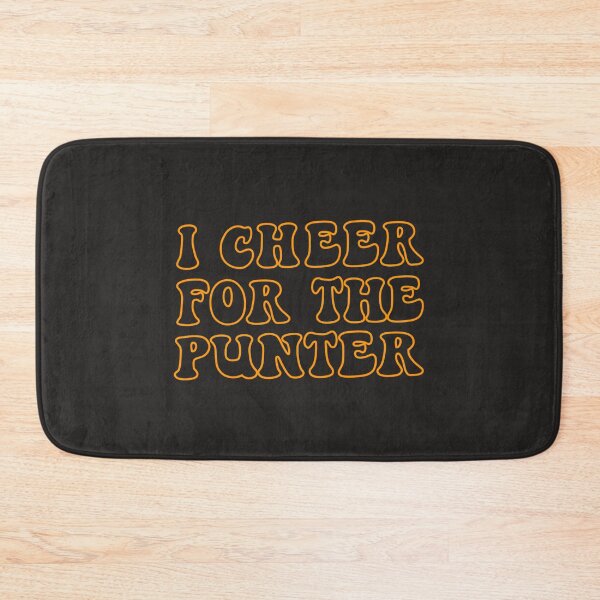 Item preview, I Cheer For The Punter  designed and sold by bagenajayib.