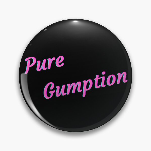 Item preview, Pure Gumption designed and sold by Sus-Snail-Co.