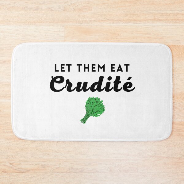 Item preview, Let Them Eat Crudite Meme Text | PA Senate | Political Humor designed and sold by KonnichiwaStore.