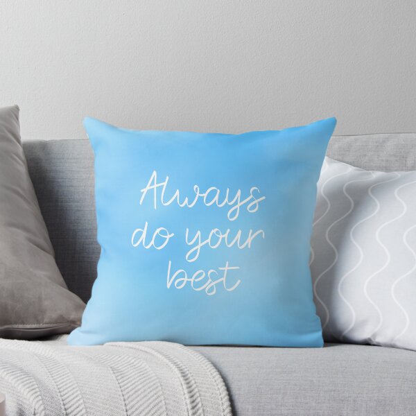 Item preview, always do your best designed and sold by Nanee07.