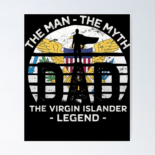 Item preview, The Man The Myth The Virgin Islander Legend US Virgin  designed and sold by jerriepaep0.