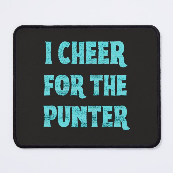 Item preview, I Cheer For The Punter  39 designed and sold by XimenaLawrence.