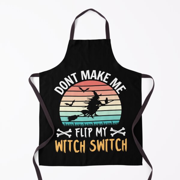 Item preview, Dont Make Me Flip My Witch Switch - Halloween Costumes 2022 designed and sold by chetan786.