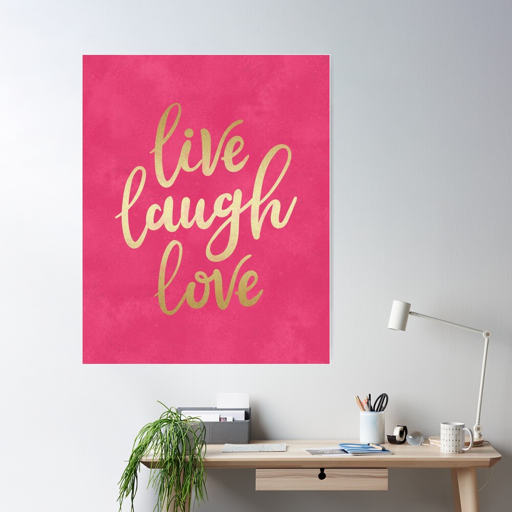 Live Laugh Love Sign, Live Laugh Love Poster for Sale by graphic