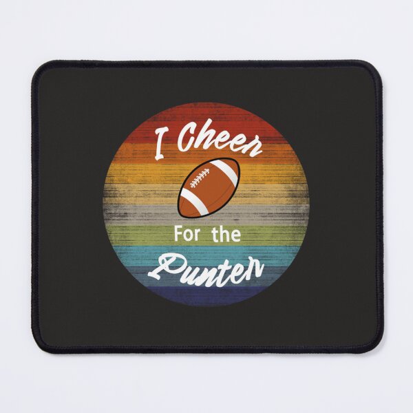 Item preview, I Cheer For The Punter 6 designed and sold by XimenaLawrence.